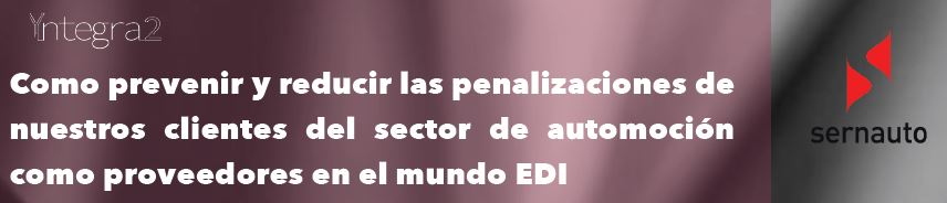 EDI : Como reducir las penalizaciones de los fabricantes en el mundo EDI – YNTEGRA2 EXPERTOS EN EDI